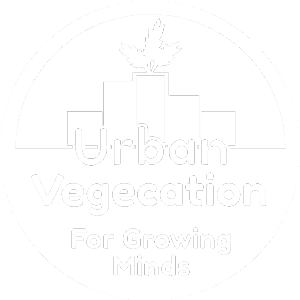 Urban Vegecation - For Growing Minds